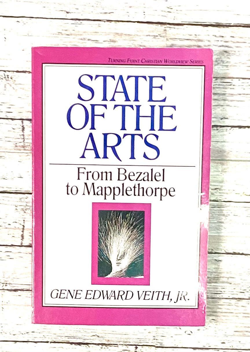 State of the Arts: From Bezalel to Mapplethorpe - Anchored Homeschool Resource Center