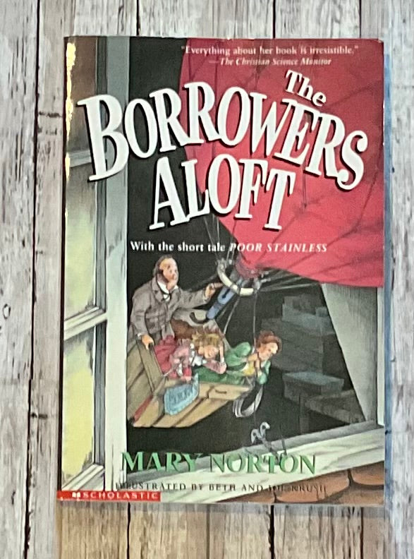 The Borrowers Aloft - Anchored Homeschool Resource Center