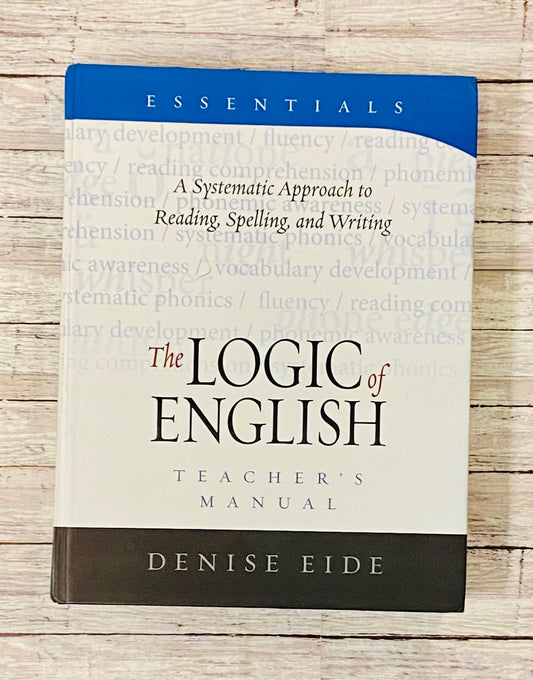 The Logic of English Essentials Teacher Manual - Anchored Homeschool Resource Center