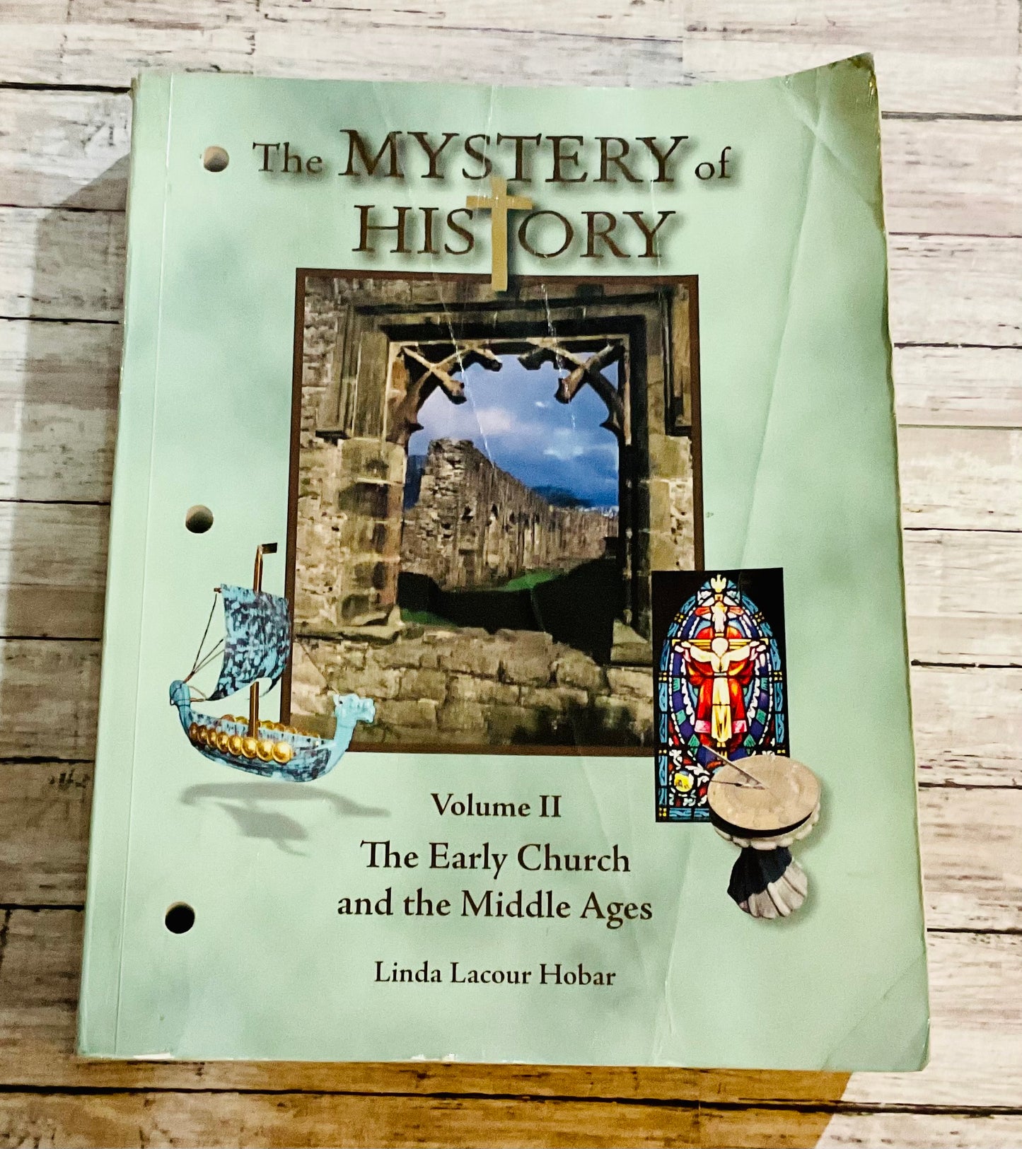 Mystery of History Volume II The Early Church and the Middle Ages* - Anchored Homeschool Resource Center