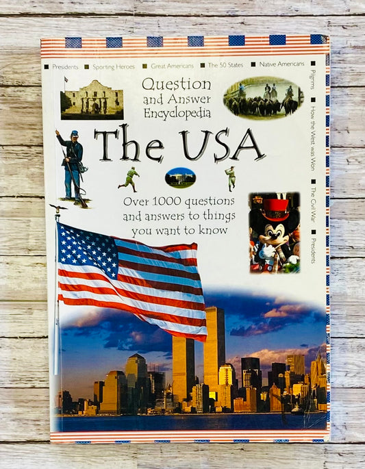 Question and Answer Encyclopedia: The USA - Anchored Homeschool Resource Center
