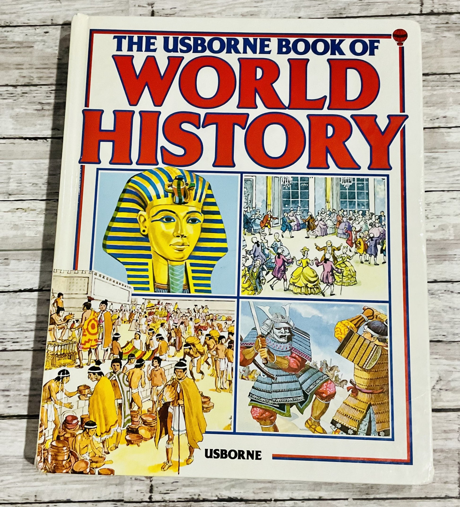 The Usborne Book of World History - Anchored Homeschool Resource Center