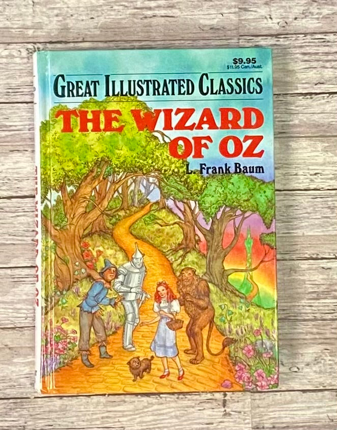 Great Illustrated Classics: The Wizard of Oz - Anchored Homeschool Resource Center
