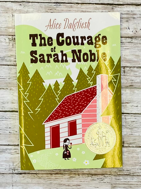 The Courage of Sarah Noble - Anchored Homeschool Resource Center