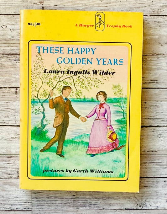 These Happy Golden Years - Anchored Homeschool Resource Center