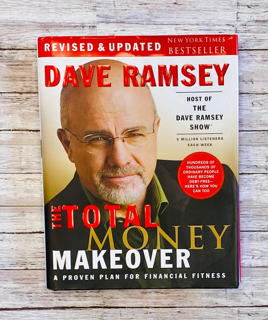 Dave Ramsey Total Money Makeover - Anchored Homeschool Resource Center