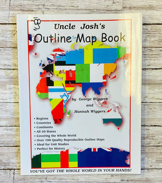 Uncle Josh's Outline Map Book - Anchored Homeschool Resource Center