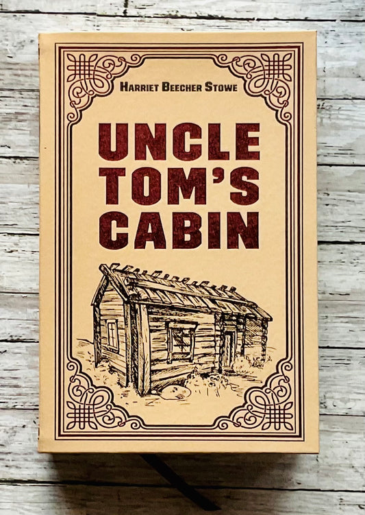 Uncle Tom's Cabin - Anchored Homeschool Resource Center