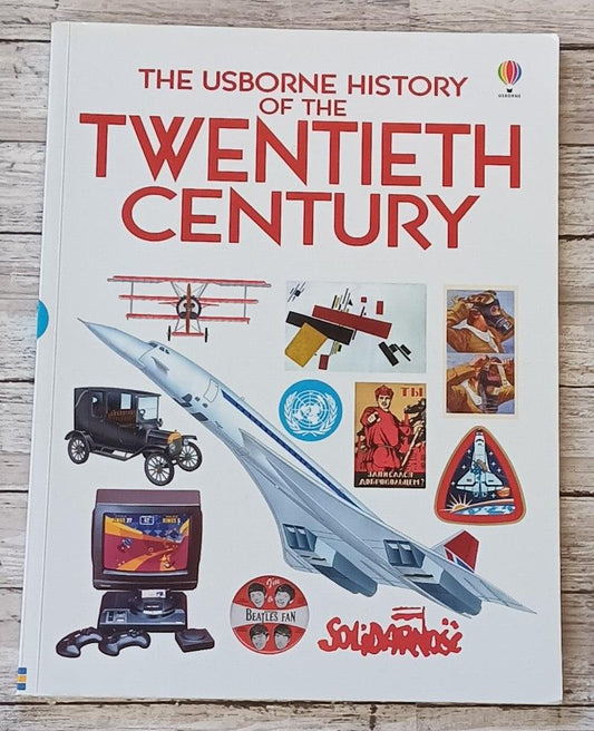 The Usborne History of the Twentieth Century