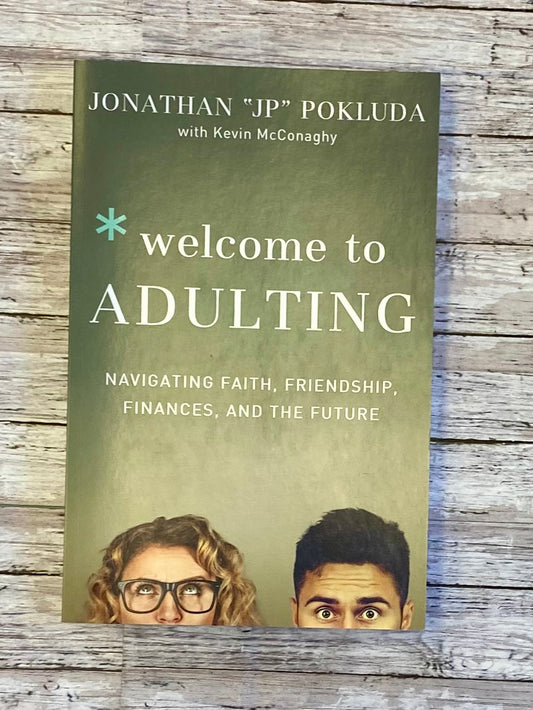 Welcome to Adulting: Navigating Faith, Friendship, Finances, and the Future - Anchored Homeschool Resource Center