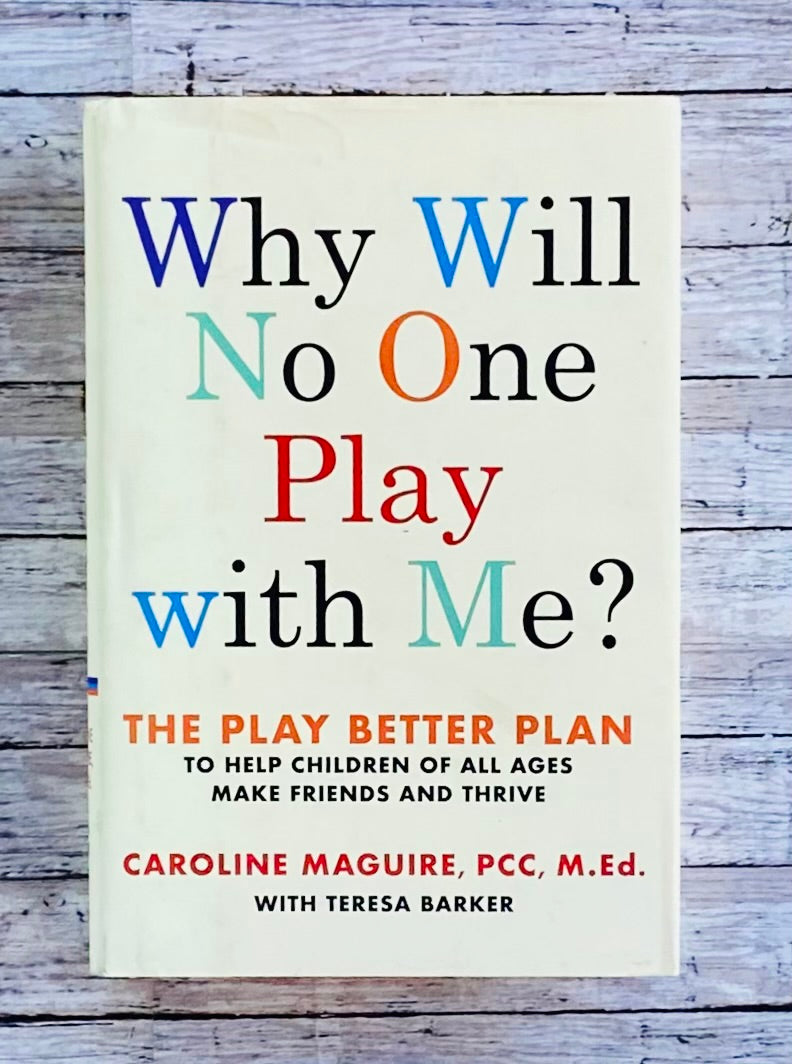 Why Will No One Play With Me? - Anchored Homeschool Resource Center