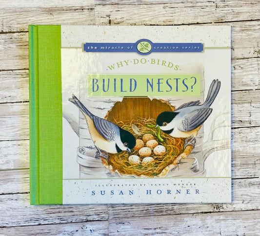 Why Do Birds Build Nests? - Anchored Homeschool Resource Center