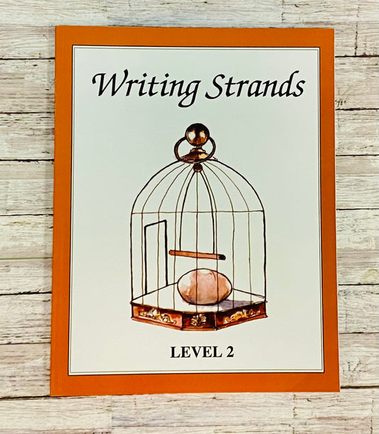 Writing Strands Level - Anchored Homeschool Resource Center
