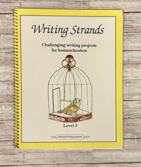 Writing Strands Level 5 - Anchored Homeschool Resource Center