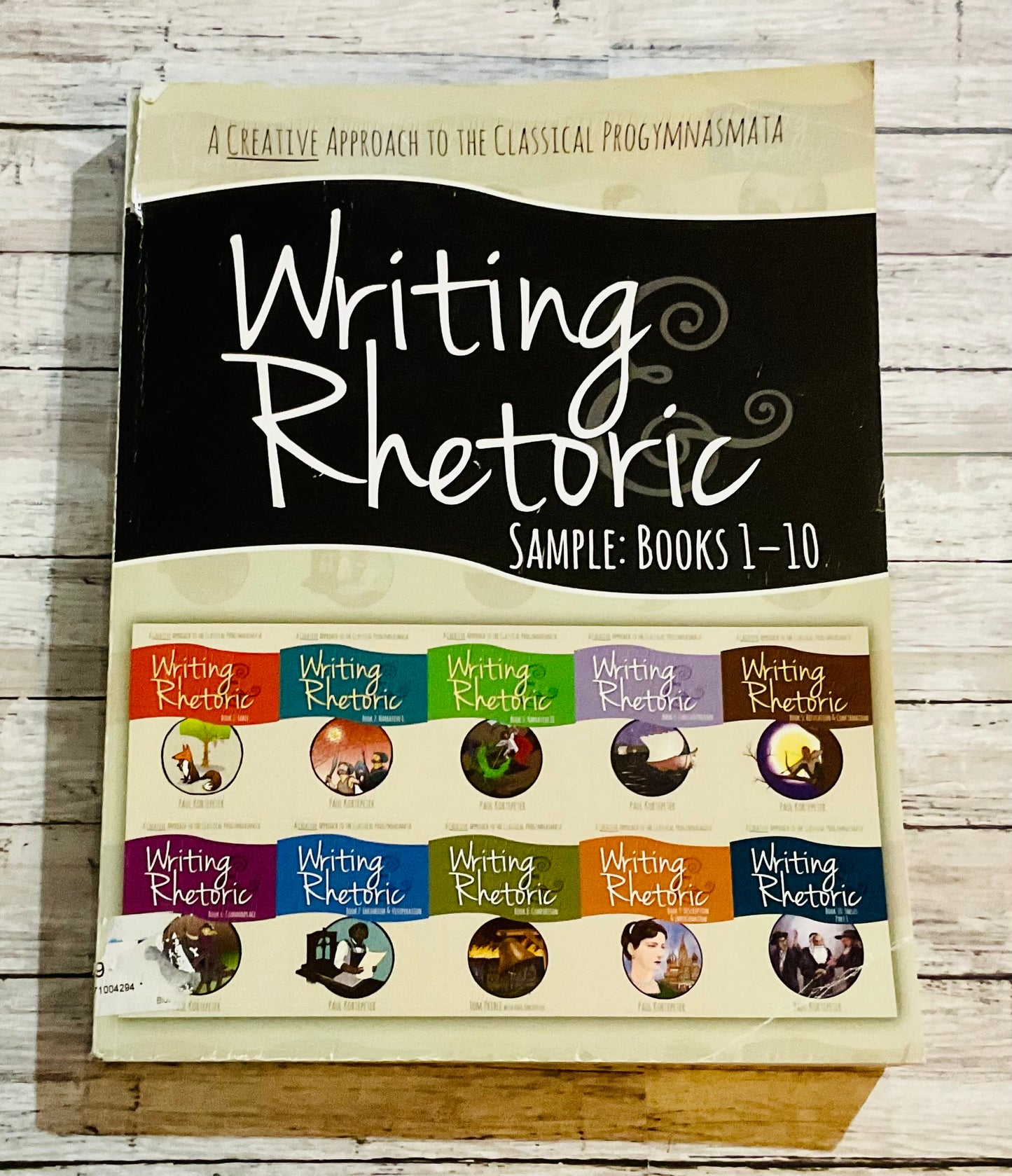 Writing & Rhetoric Sample Books 1-10 - Anchored Homeschool Resource Center
