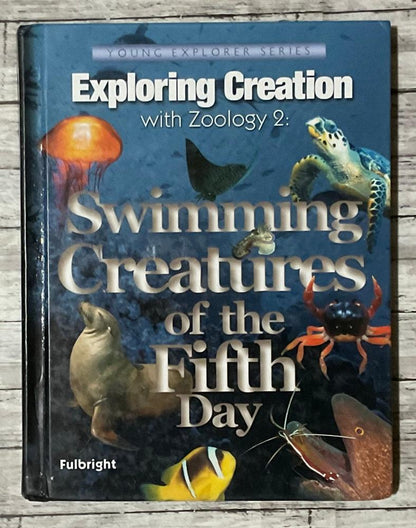 Exploring Creation with Zoology 2: Swimming Creatures of the Fifth Day