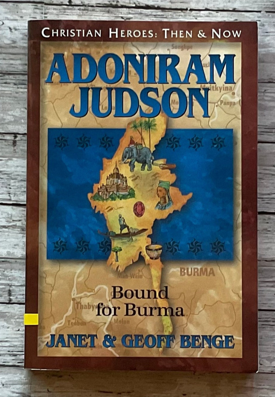 Adoniram Judson: Bound for Burna - Anchored Homeschool Resource Center