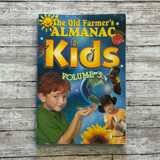 The Old Farmer's Almanac for Kids Volume 3 - Anchored Homeschool Resource Center