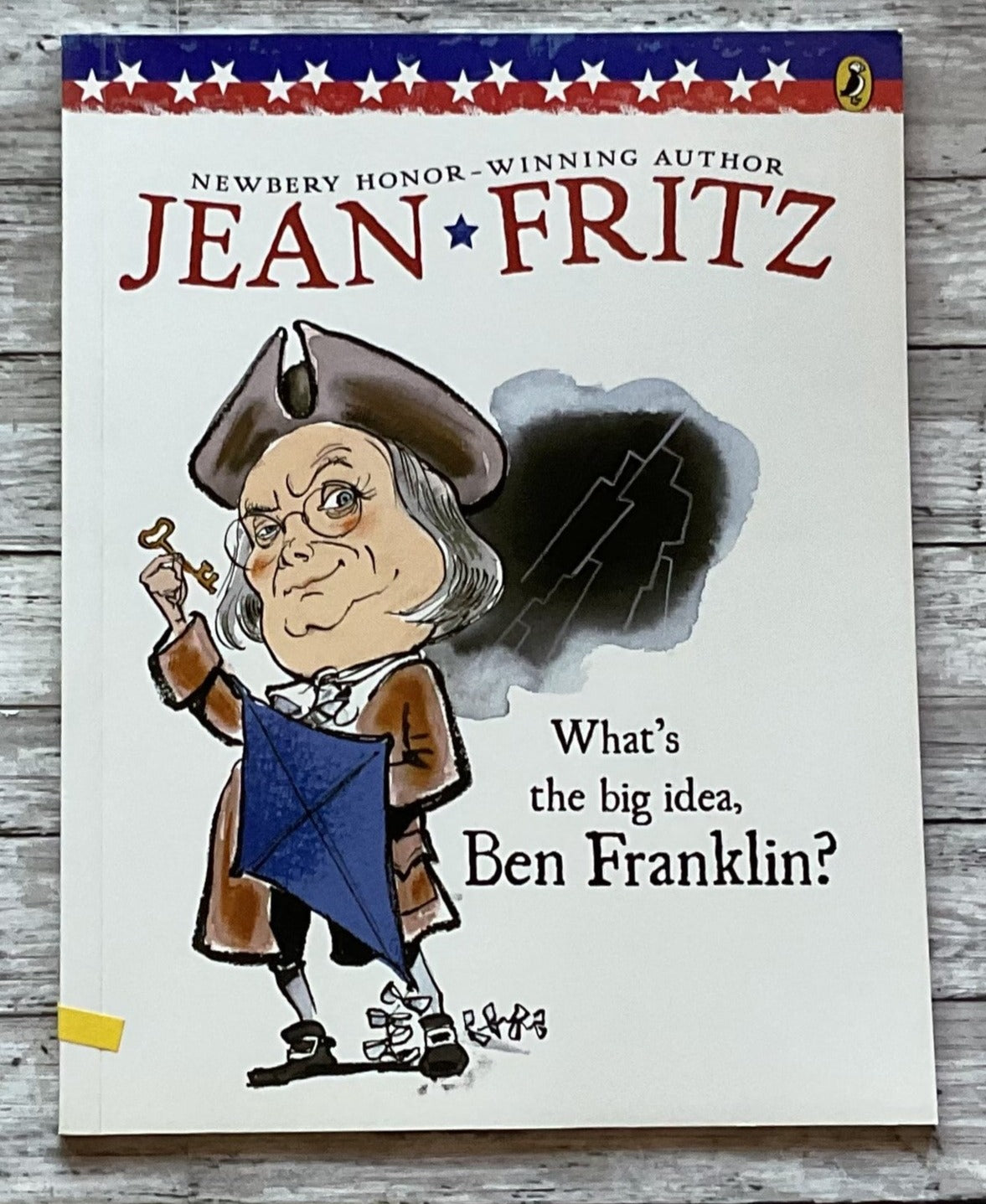What's the Big Idea, Ben Franklin? - Anchored Homeschool Resource Center