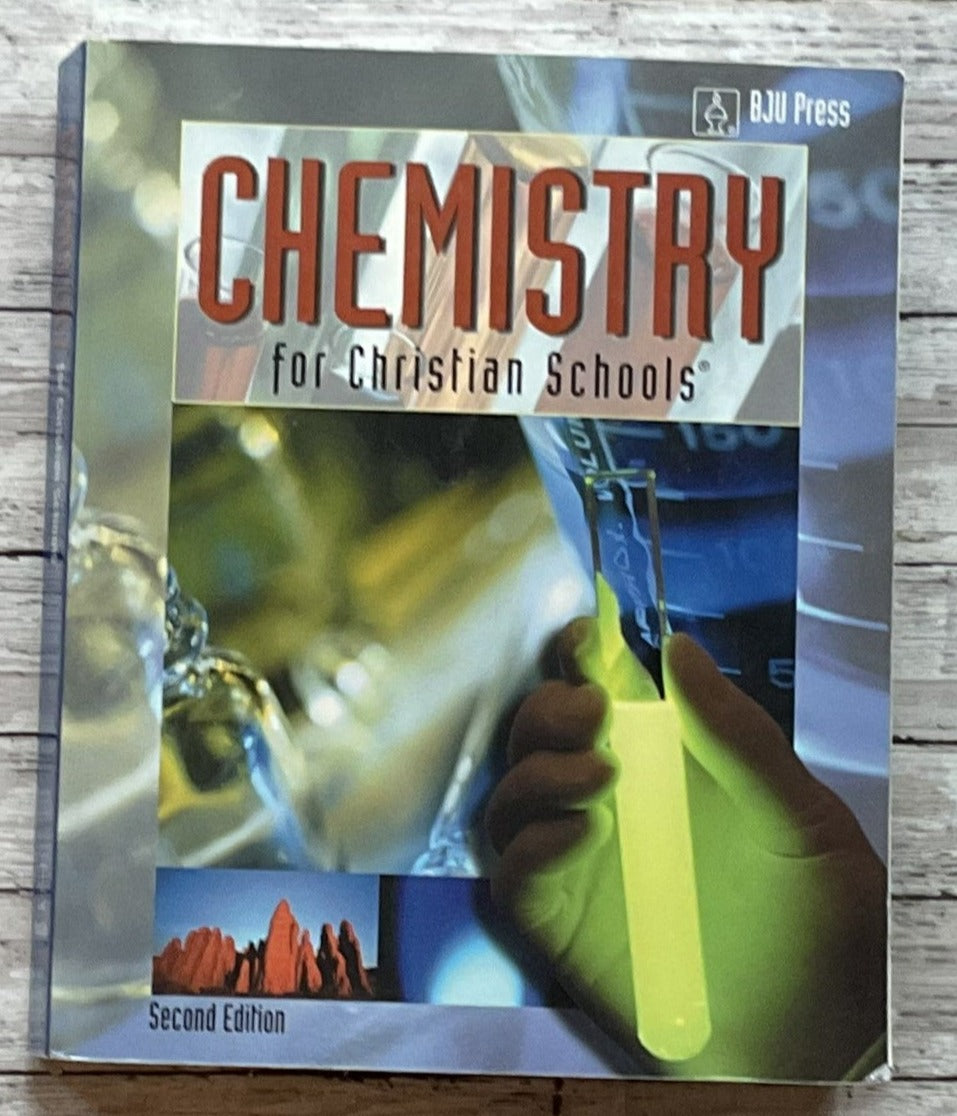BJU Press Chemistry for Christian Schools - Anchored Homeschool Resource Center