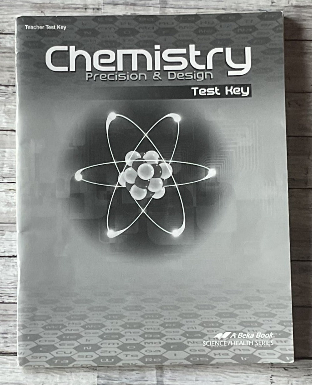 ABeka Chemistry Test Key - Anchored Homeschool Resource Center