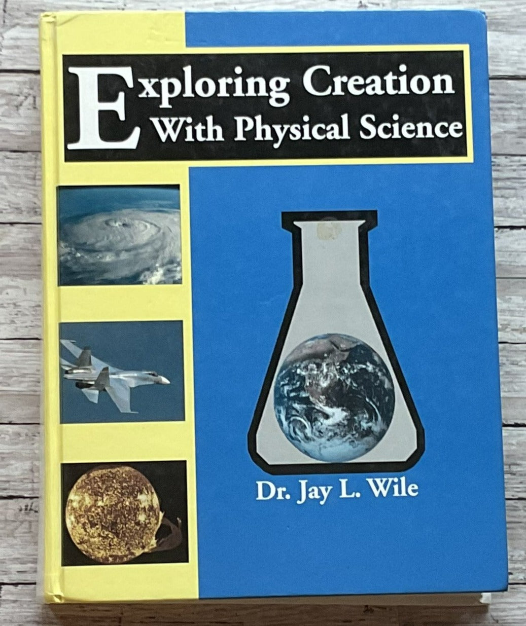 Exploring Creation with Physical Science 1st Edition - Anchored Homeschool Resource Center