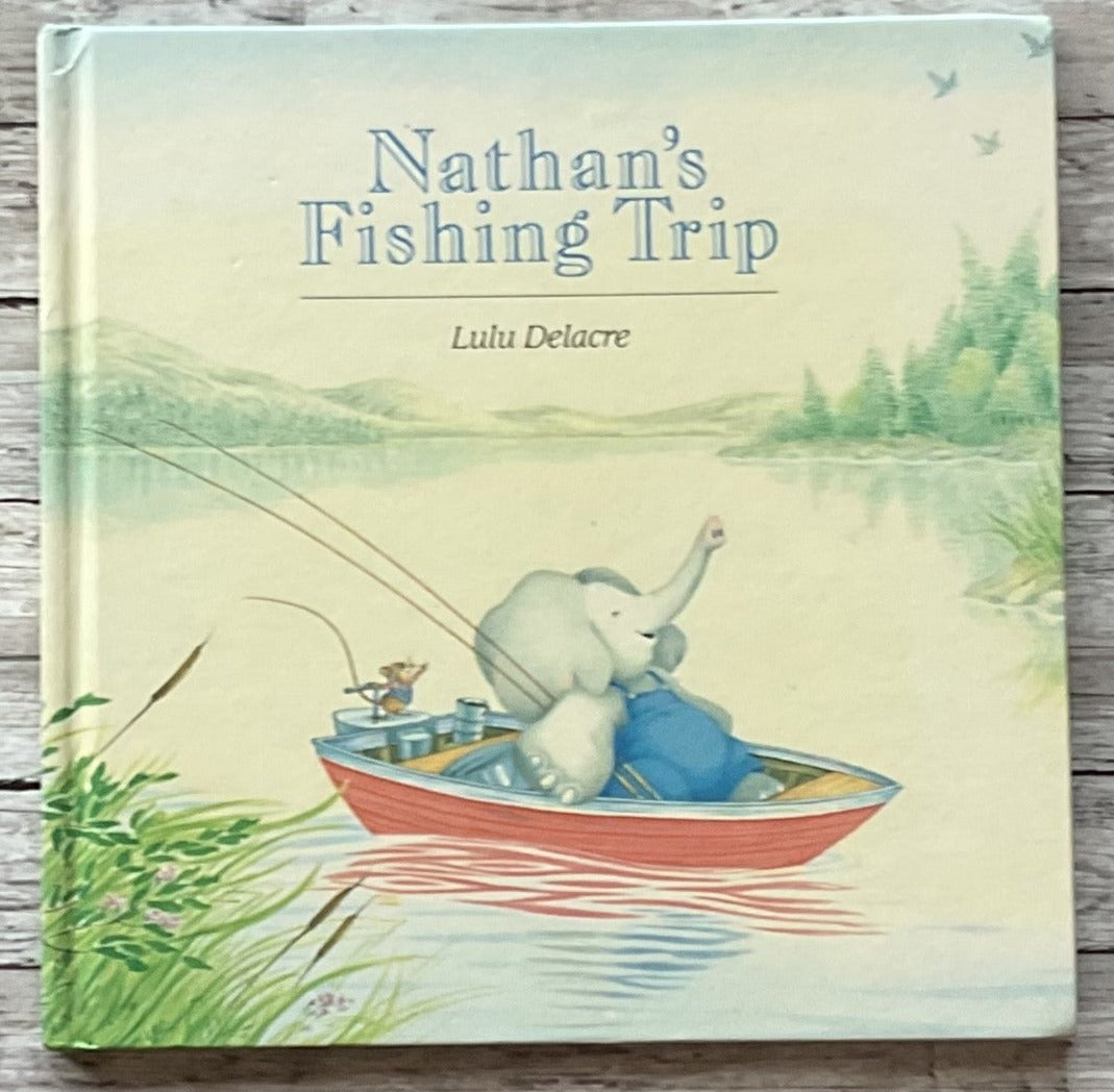 Nathan's Fishing Trip by Lulu Delacre