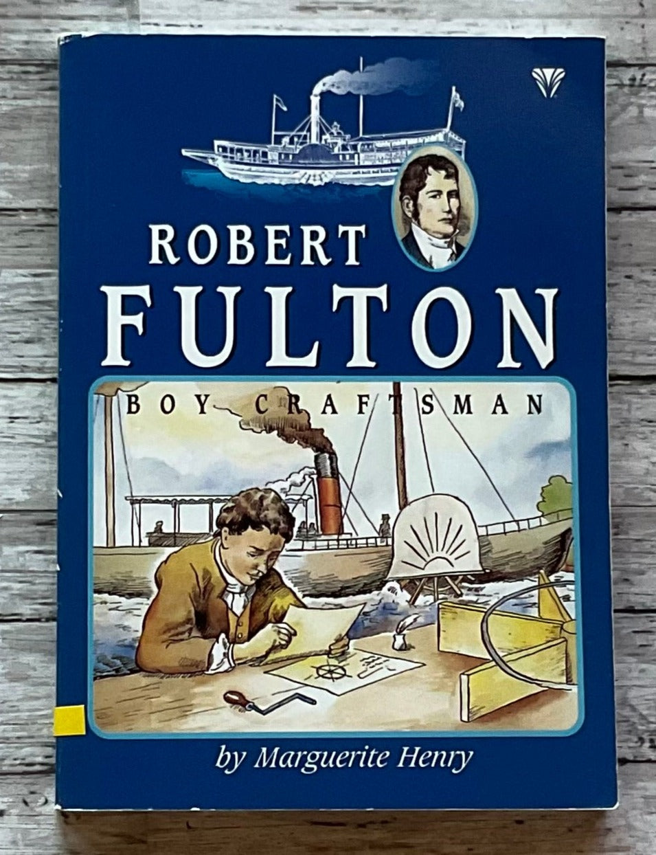 Robert Fulton: Boy Craftsman - Anchored Homeschool Resource Center