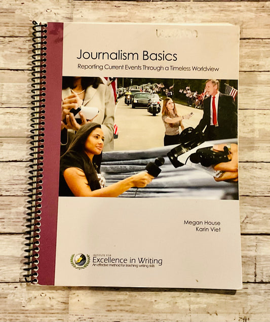 IEW Journalism Basics - Anchored Homeschool Resource Center