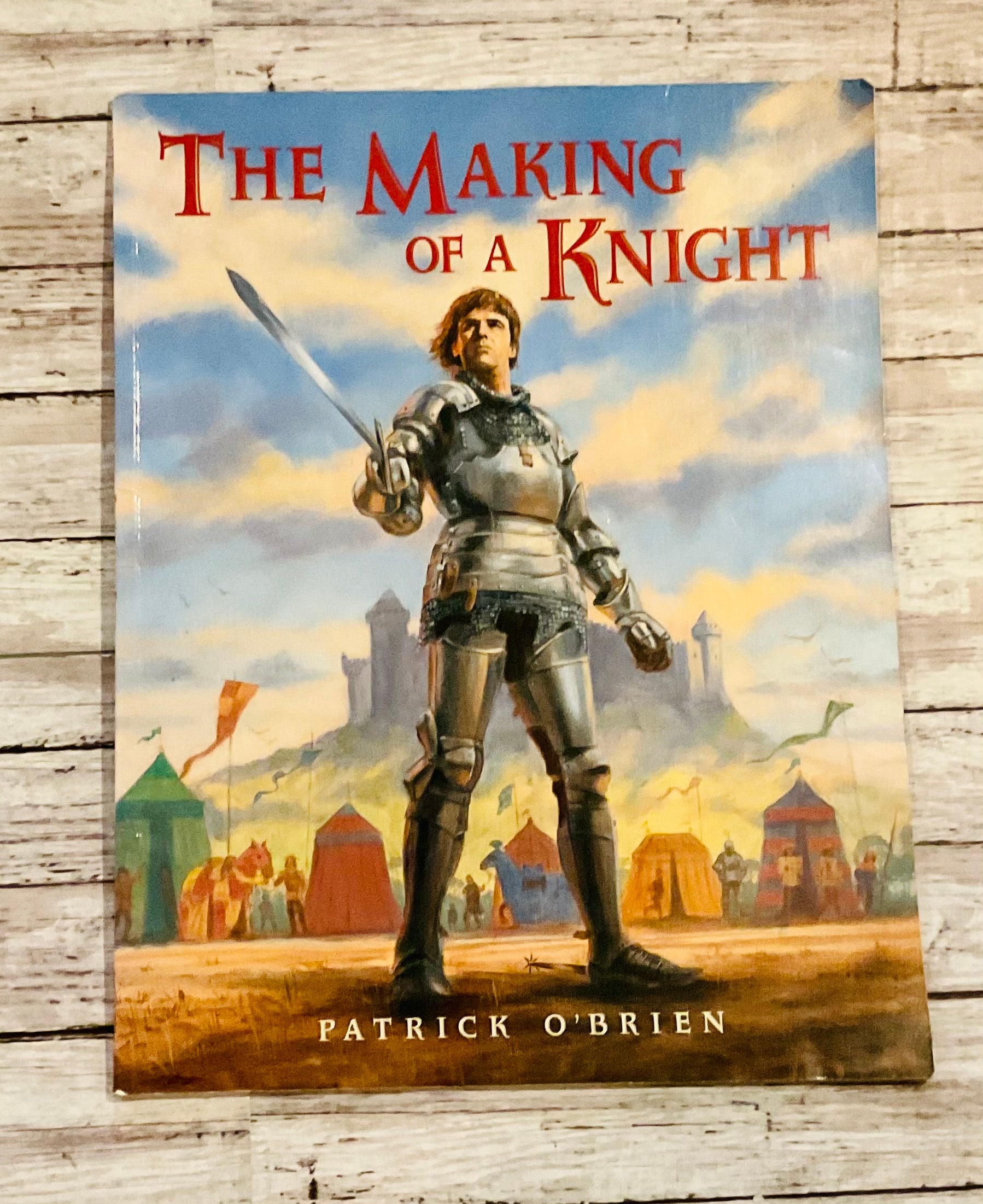The Making of a Knight - Anchored Homeschool Resource Center