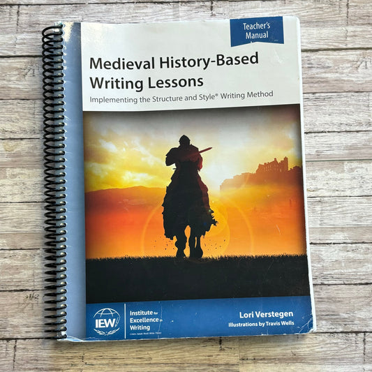 Medieval History-Based Writing Lessons Teacher's Manual - Anchored Homeschool Resource Center