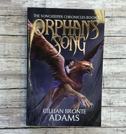 Orphan's Song by Gillian Bronte Adams - Anchored Homeschool Resource Center