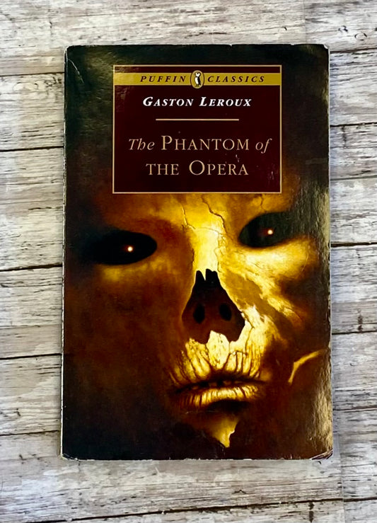 The Phantom of the Opera by Gaston Leroux - Anchored Homeschool Resource Center