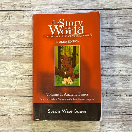 The Story of The World Volume 1 - Anchored Homeschool Resource Center