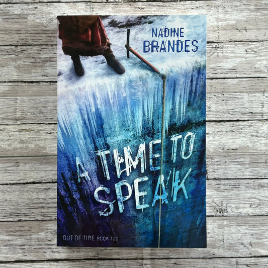 A Time to Speak by Nadine Brandes - Anchored Homeschool Resource Center