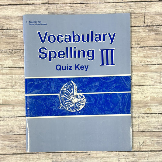 ABeka Vocabulary Spelling 3 Quiz Key - Anchored Homeschool Resource Center