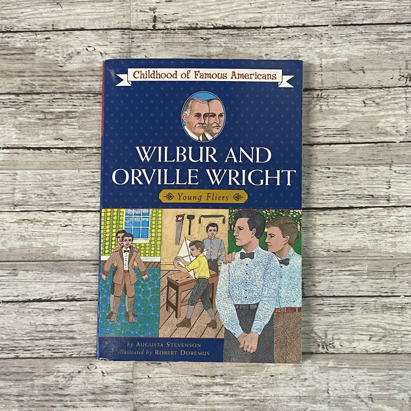 Childhood of Famous Americans: Wilbur and Orville Wright - Anchored Homeschool Resource Center