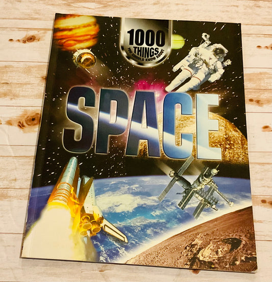 1000 Things You Should Know About Space - Anchored Homeschool Resource Center