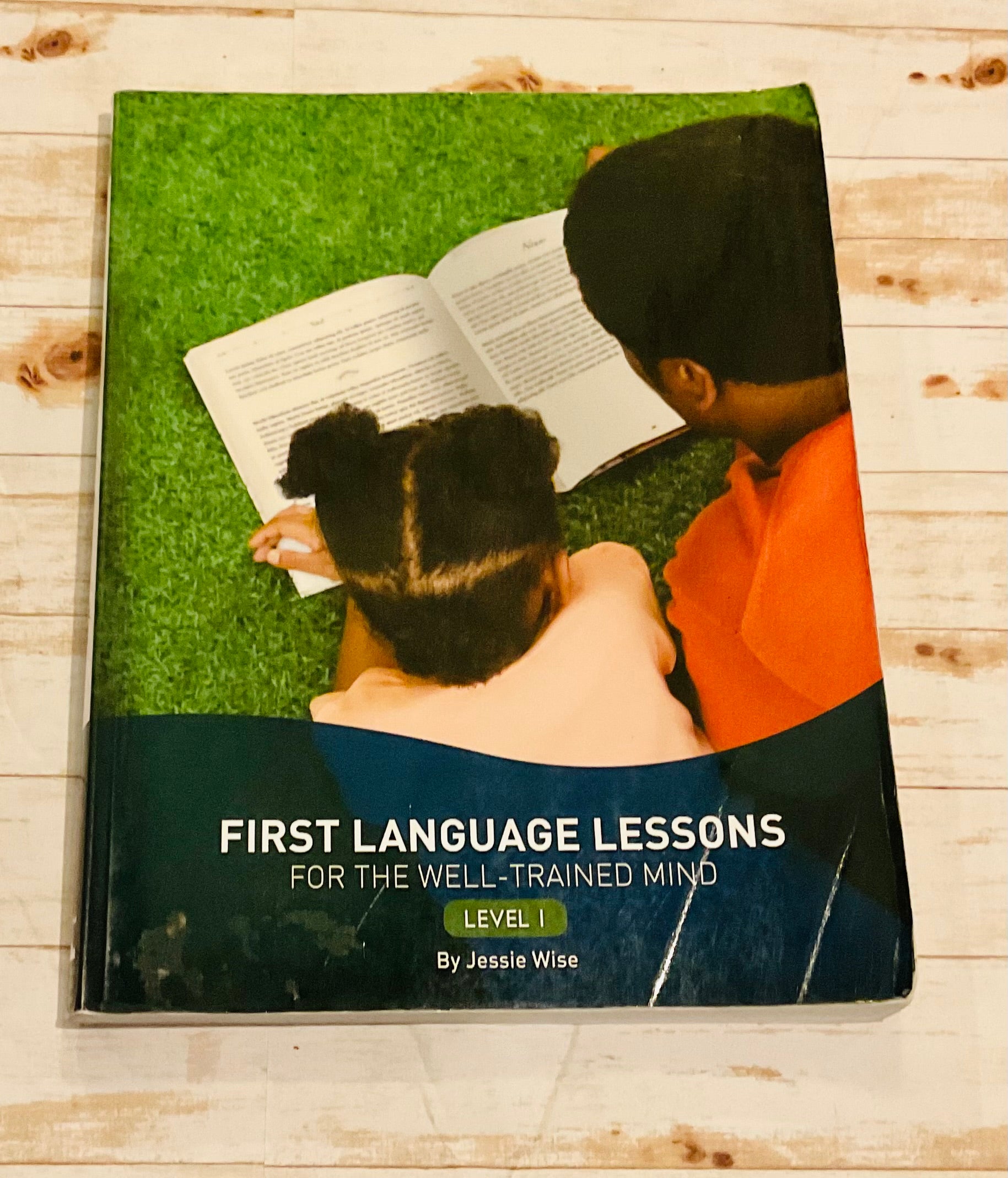 First Language Lessons for the Well-Trained Mind Level 1 - Anchored Homeschool Resource Center
