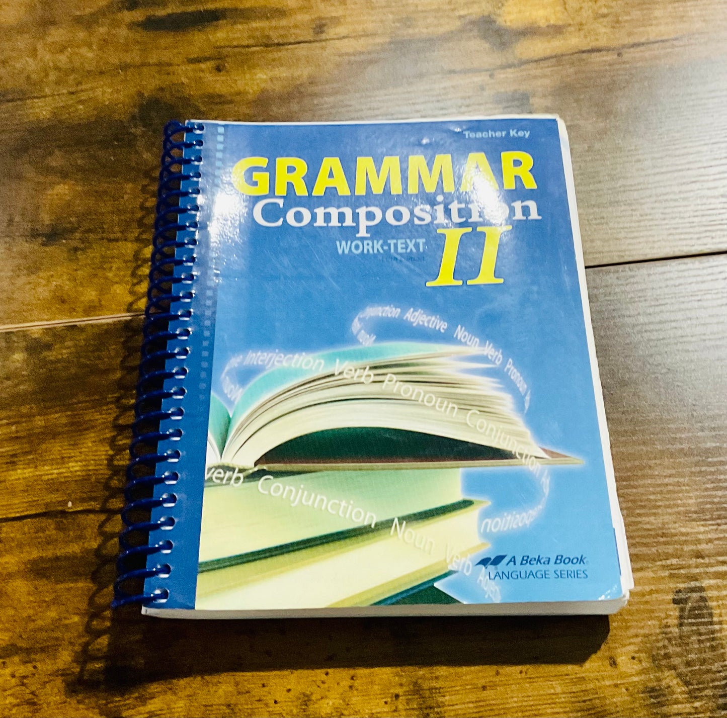 Grammar Composition Work Text II - Anchored Homeschool Resource Center