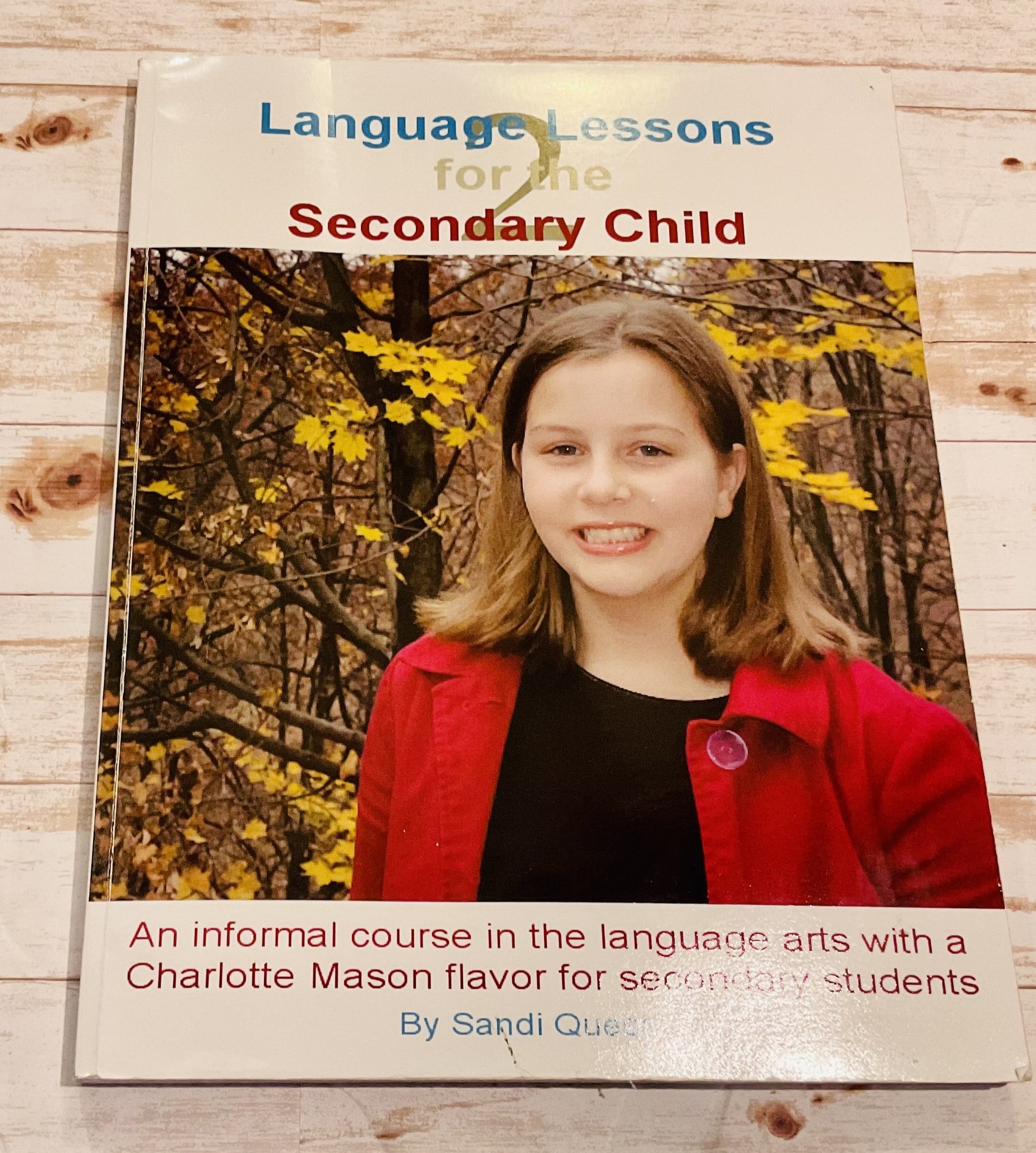 Language Lessons for the Secondary Child Volume 2 - Anchored Homeschool Resource Center