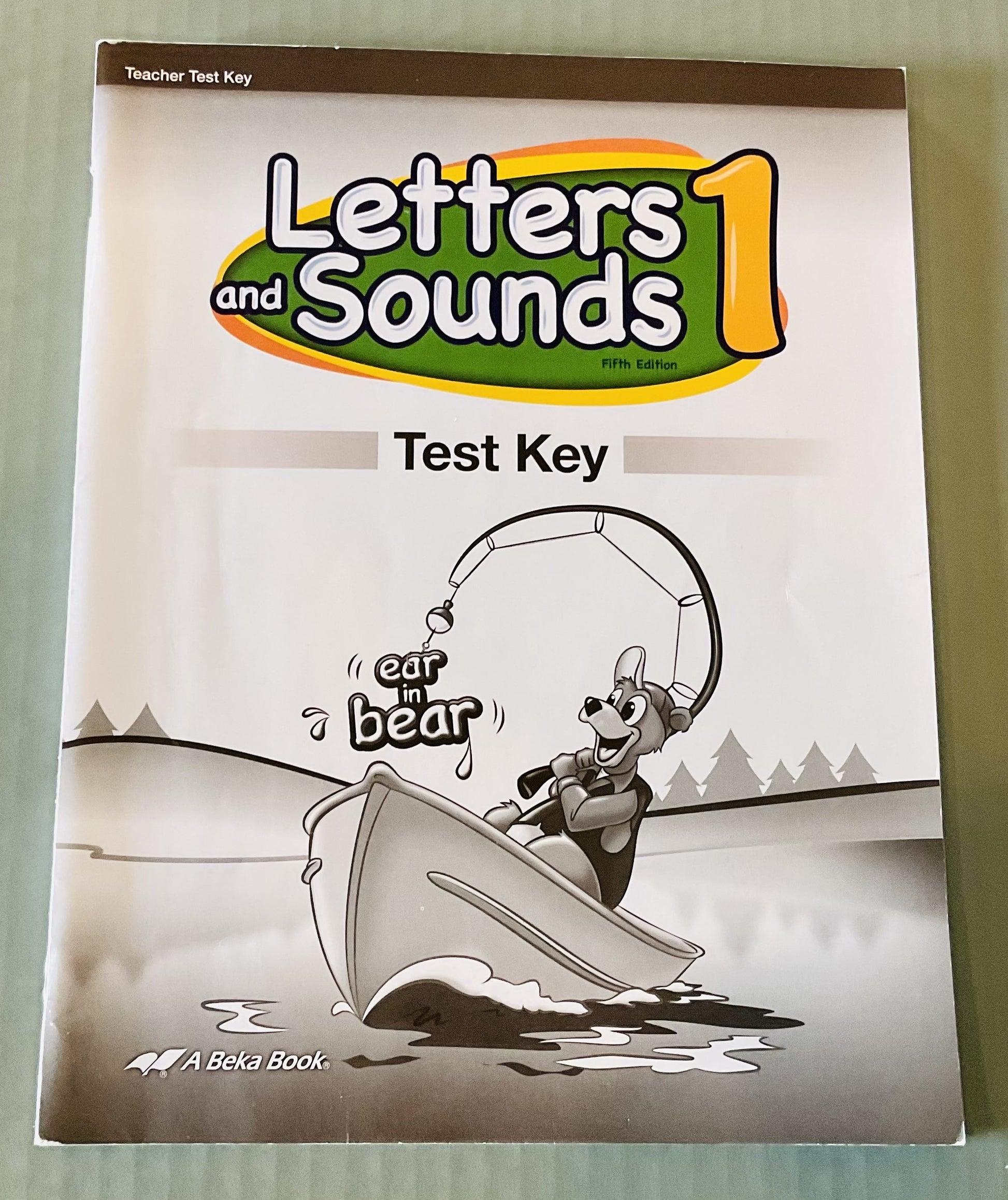 A Beka Letters and Sounds 1 Test Key - Anchored Homeschool Resource Center