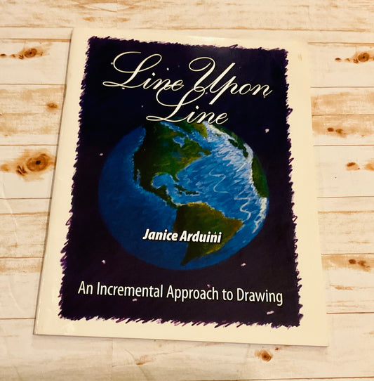 Line Upon Line: An Incremental Approach to Drawing - Anchored Homeschool Resource Center