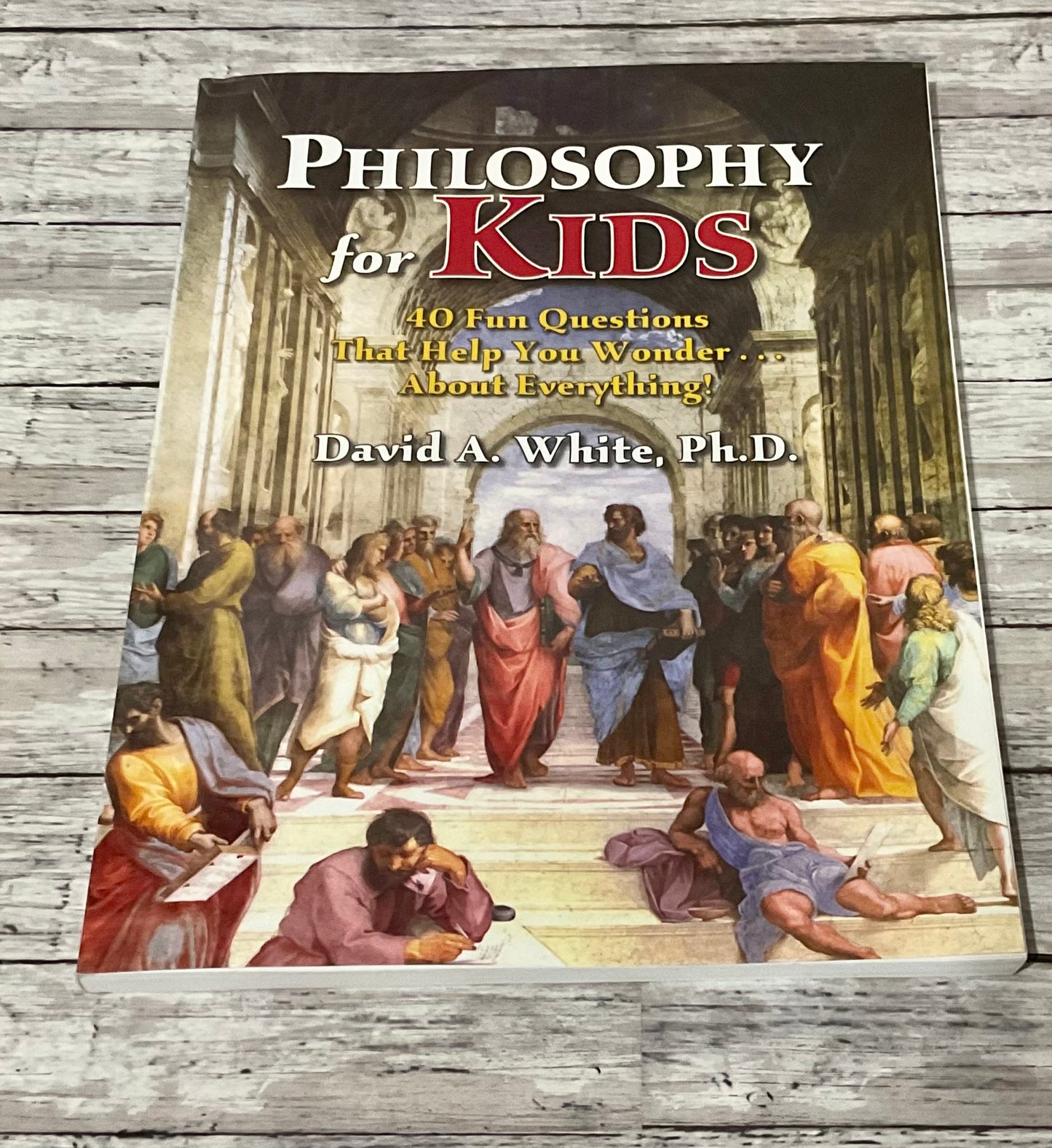 Philosophy for Kids: 40 Fun Questions That Help You Wonder About Everything! - Anchored Homeschool Resource Center