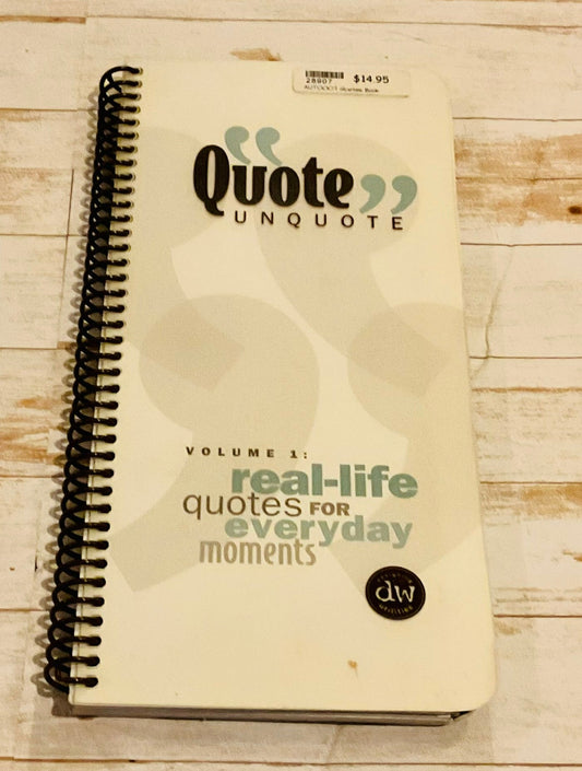 Quote Unquote Volume 1: Real Life Quotes for Everyday Moments - Anchored Homeschool Resource Center