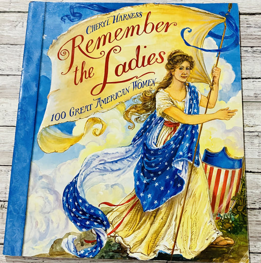 Remember the Ladies* - Anchored Homeschool Resource Center