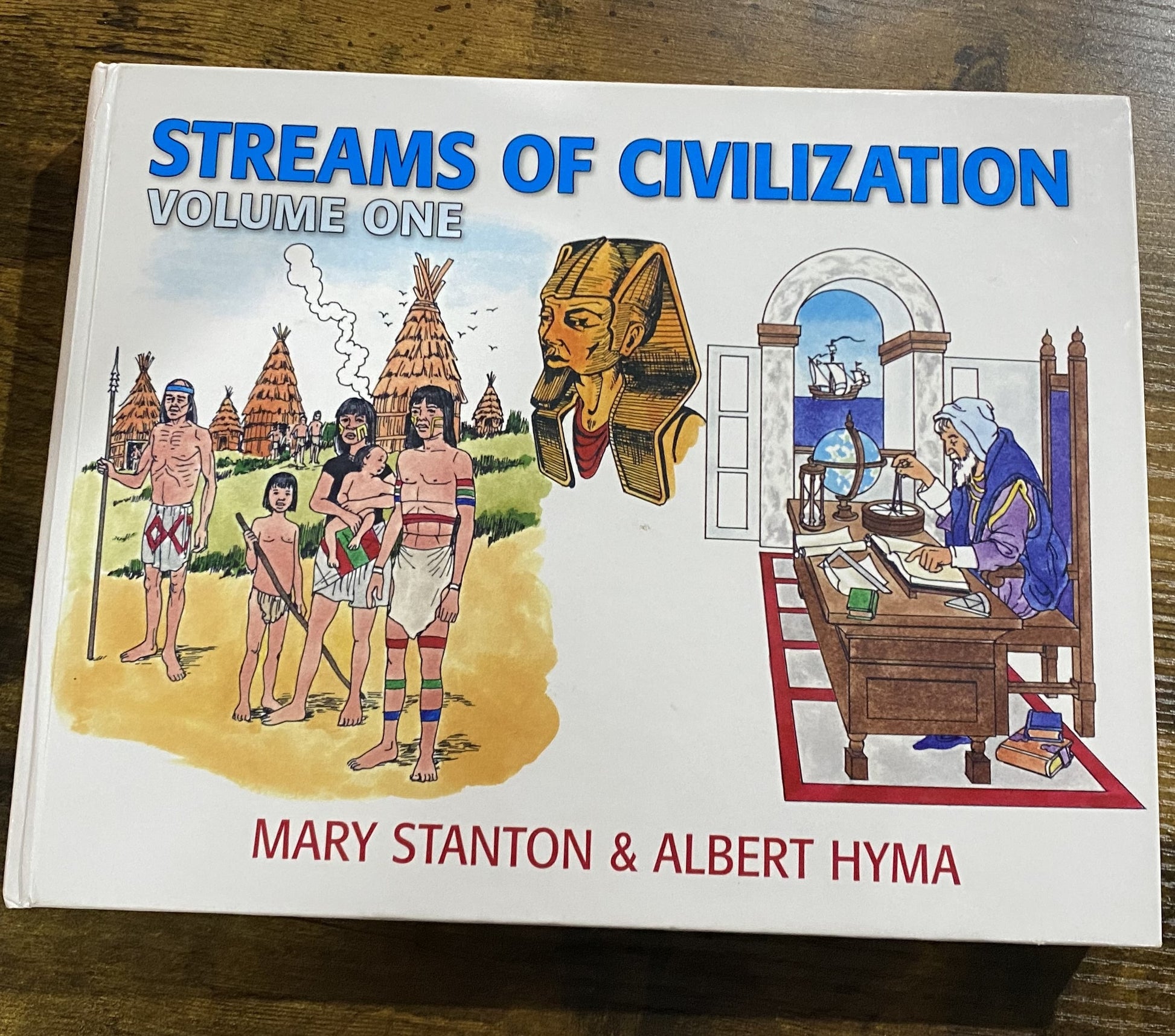 Streams of Civilization Volume One - Anchored Homeschool Resource Center