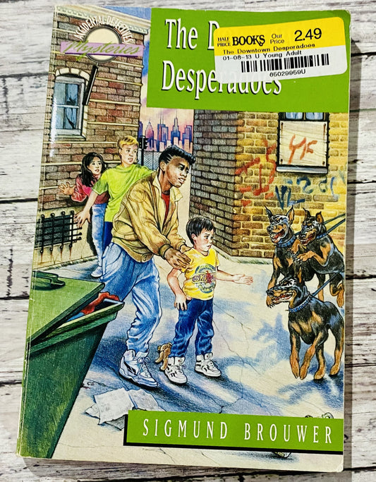 The Downtown Desperados* - Anchored Homeschool Resource Center
