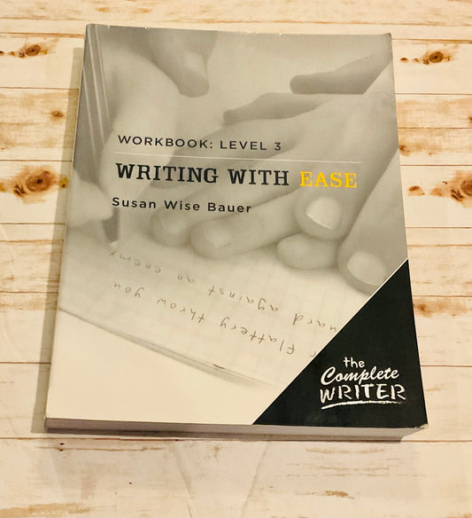 Writing with Ease Level 3 - Anchored Homeschool Resource Center