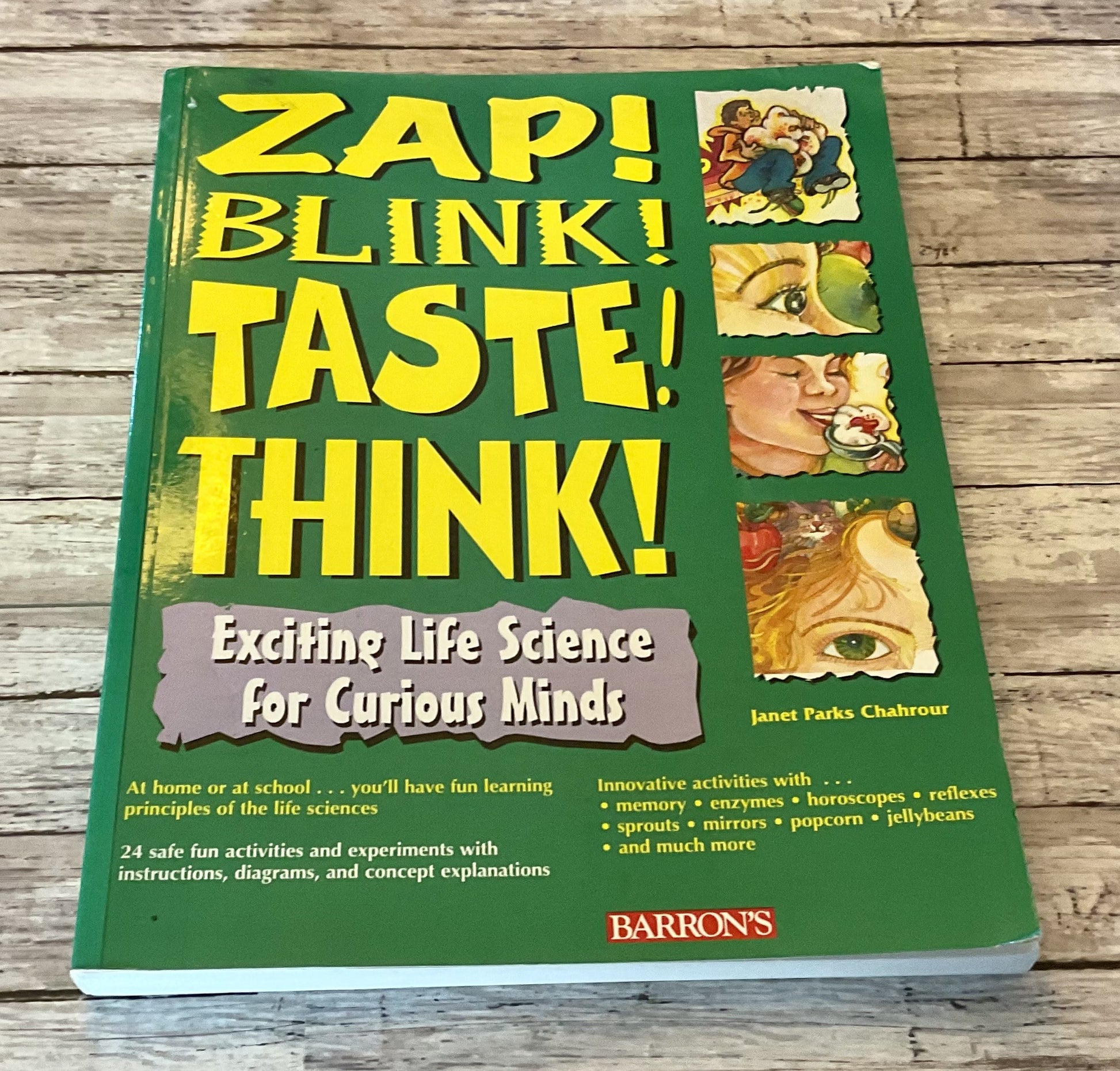 Zap! Blink! Taste! Think! Exciting Life Science for Curious Minds* - Anchored Homeschool Resource Center